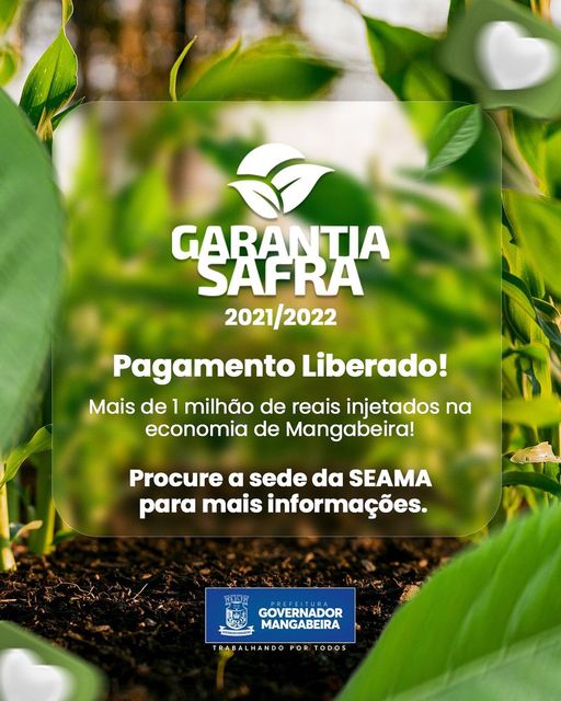 Pagamento do Garantia Safra 2021/2022 é liberado em Governador Mangabeira